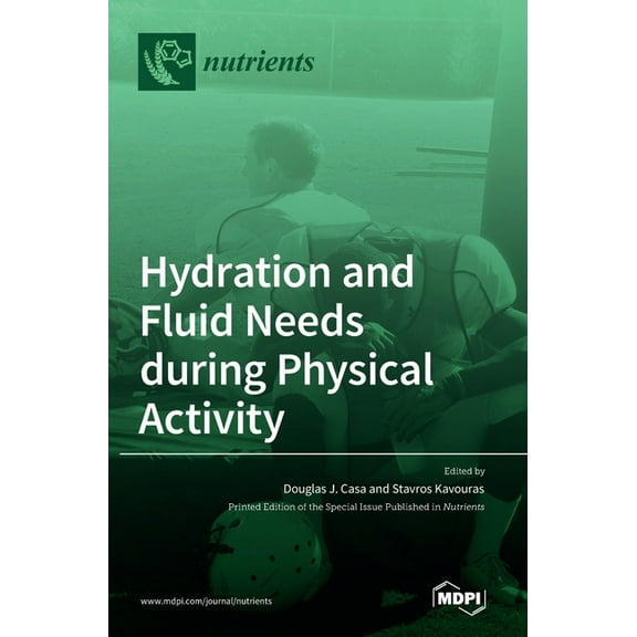 Hydration and Fluid Needs during Physical Activity, (Hardcover)