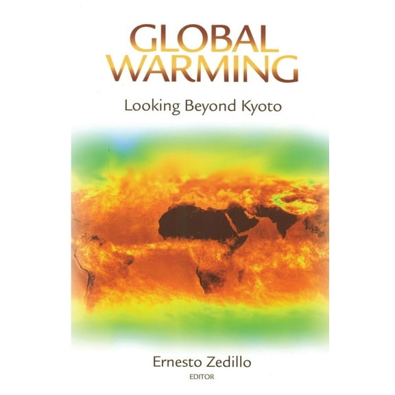 Global Warming: Looking Beyond Kyoto, (Paperback)