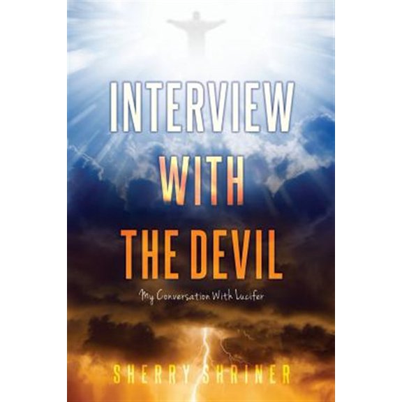 Pre-Owned Interview with the Devil: Interview With The Devil: My Conversation With Lucifer (Paperback)