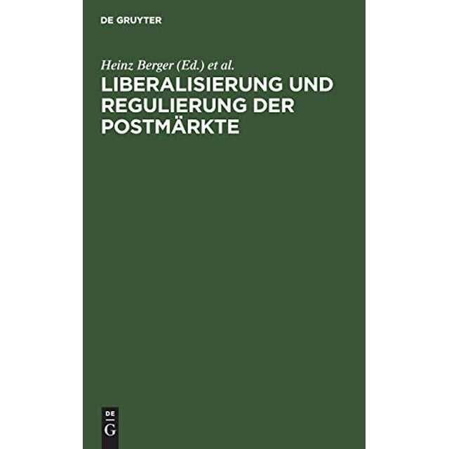 Liberalisierung Und Regulierung Der Postmrkte: Assertion sur les Droits de l'Homme (Édition Allemande)