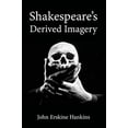 thumbnail image 1 of Shakespeare's Derived Imagery, 1 of 1