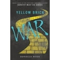 thumbnail image 2 of Yellow Brick War (Dorothy Must Die, Bk.3), 2 of 3