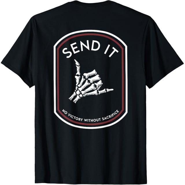 Send It No Victory Without Sacrifice (en la espalda) Camiseta