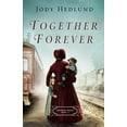 thumbnail image 1 of Together Forever (Train d'Orphelin, Bk. 2), 1 of 4