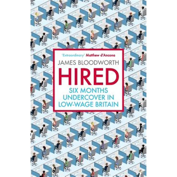Pre-Owned Hired: Six Months Undercover in Low-Wage Britain Paperback