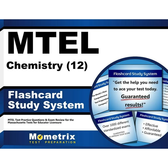 MTEL Chemistry (12) Flashcard Study System : MTEL Test Practice Questions & Exam Review for the Massachusetts Tests for Educator Licensure (Cards)