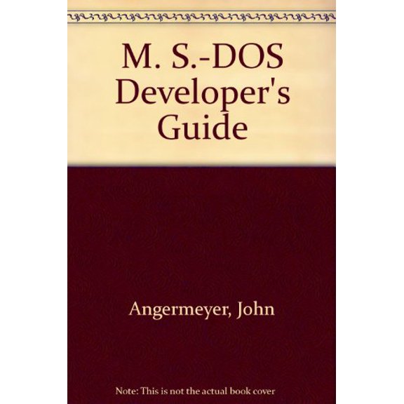 Pre-Owned MS-DOS Developer's Guide (Paperback) 0672224097 9780672224096
