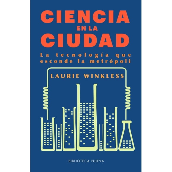 Ciencia En La Ciudad Biblioteca Nueva 9788417408145