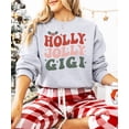 thumbnail image 2 of Retro Holly Jolly Gigi Sweatshirt for Women Trendy Girly Christmas Sweater for Grandma Gray Sweatshirt Adult Small, 2 of 4