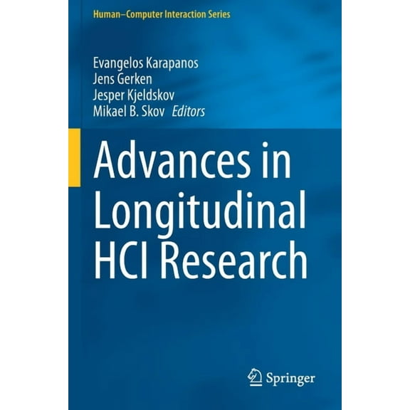 Human-Computer Interaction Advances in Longitudinal Hci Research, (Paperback)