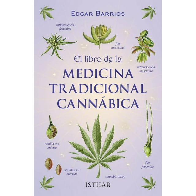 El libro de la Medicina Tradicional Cannábica