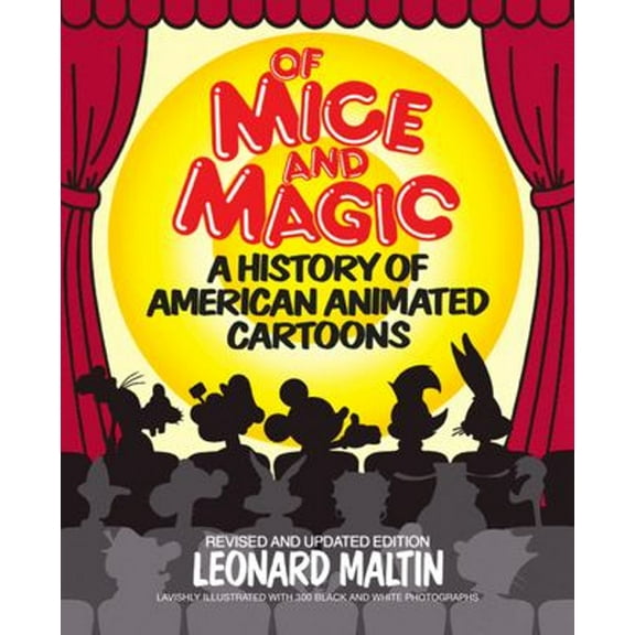 Pre-Owned Of Mice and Magic : A History of American Animated Cartoons; Revised and Updated (Paperback) 9780452259935