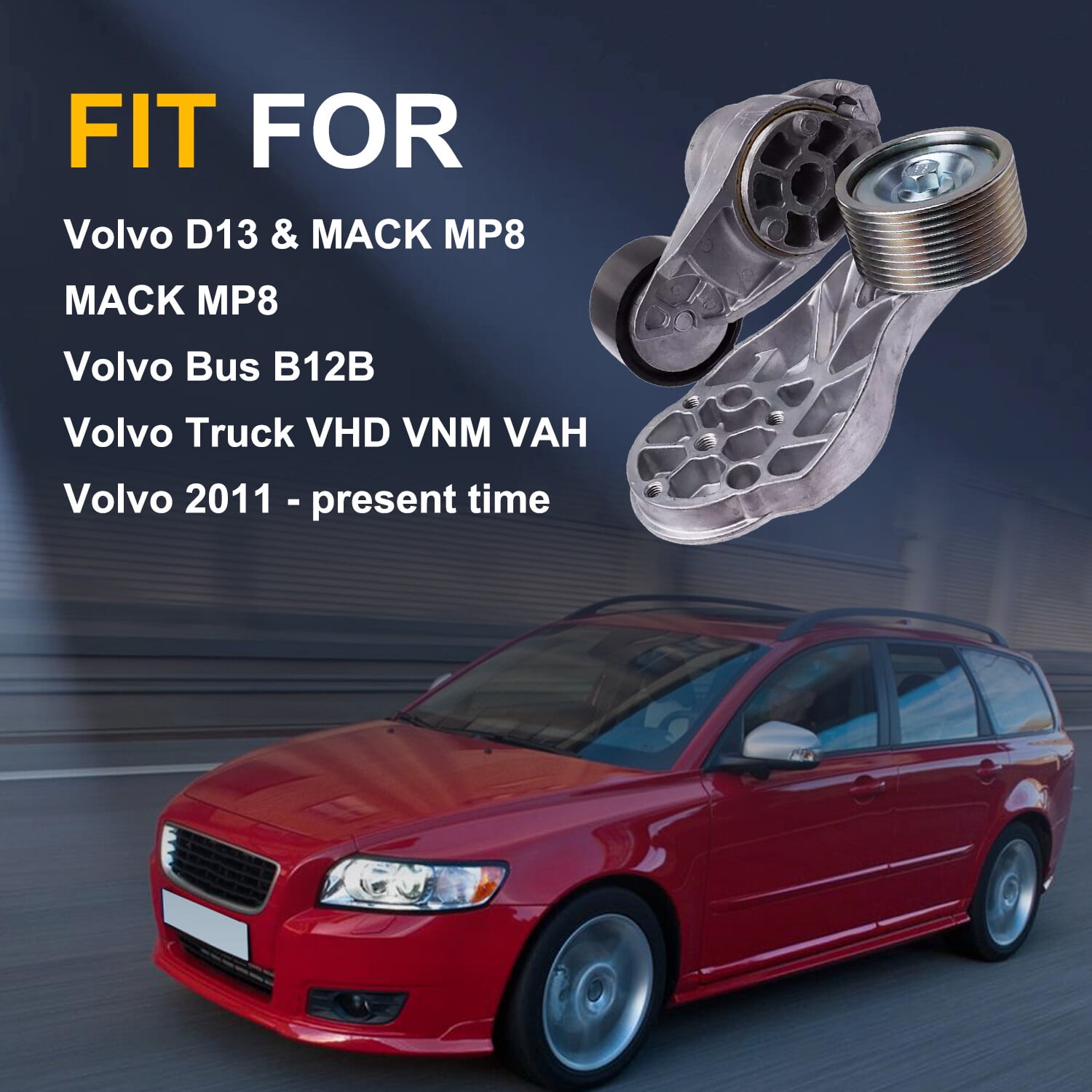 Belt Tensioner & Idler Pulley 21714847 20582558 for 2011 Up Volvo D13 Mack MP8