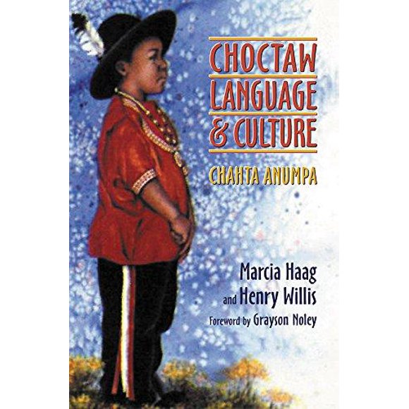 Langue et Culture Choctaws, Chahta Anumpa