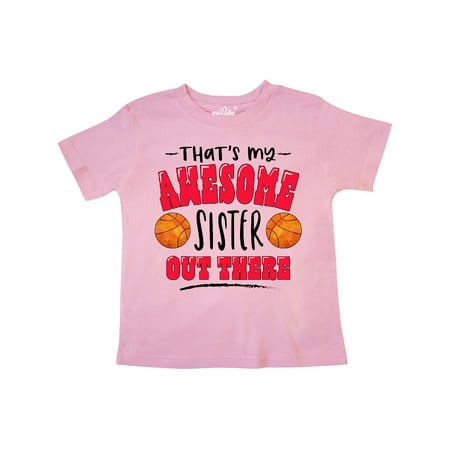 

Inktastic That s My Awesome Sister Out There with Basketballs Gift Toddler Boy or Toddler Girl T-Shirt
