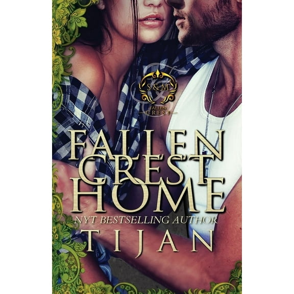 Fallen Crest Fallen Crest Home, Book 7, (Paperback)