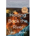 thumbnail image 1 of Pre-Owned Holding Back the River: The Struggle Against Nature on America's Waterways, 9781501187063, 1501187066, Paperback,, 1 of 1