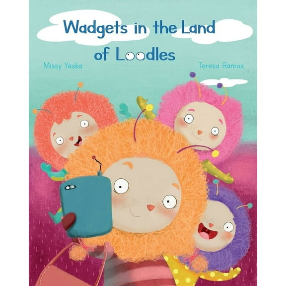 Wadgets in the Land of Loodles, (Paperback)
