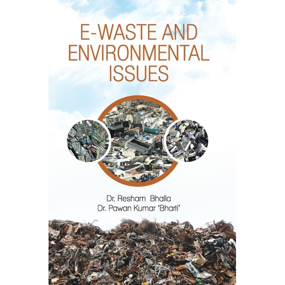 E-Waste and Environmental Issues, (Hardcover)