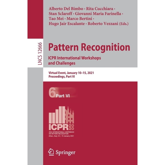 Pattern Recognition. Icpr International Workshops and Challenges: Virtual Event, January 10-15, 2021, Proceedings, Part , (Paperback)