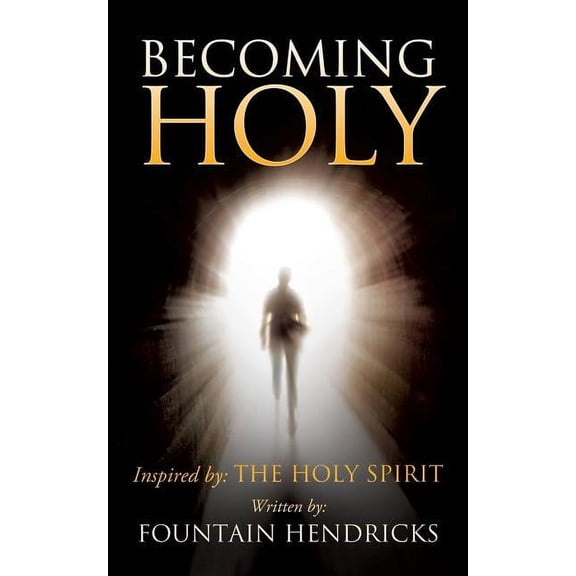 Becoming Holy, (Paperback)