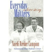 Everyday Matters : A Love Story, Used [Paperback]