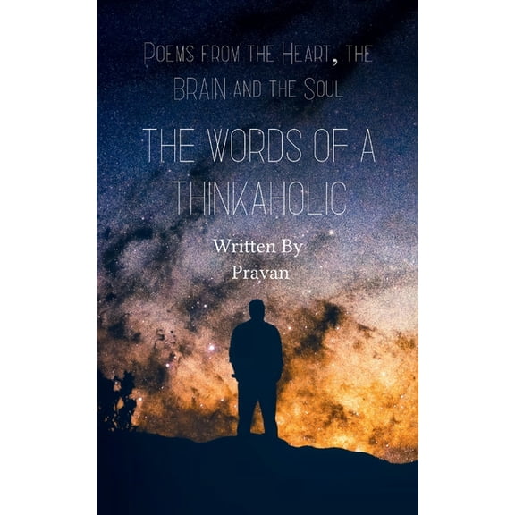Words of a Thinkaholic, (Paperback)