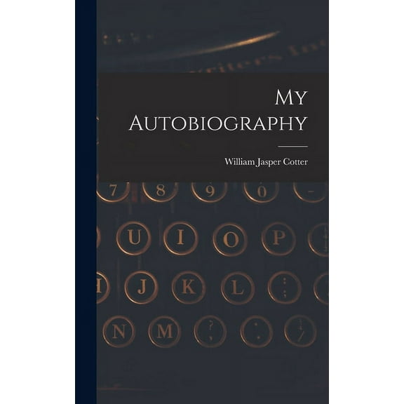 My Autobiography (Hardcover)