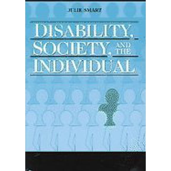 Pre-Owned Disability, Society, and the Individual (Paperback) 0944480284 9780944480281