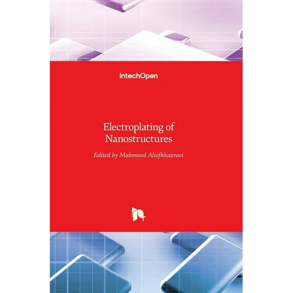 Electroplating of Nanostructures (Hardcover)