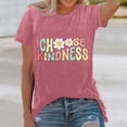 thumbnail image 2 of Trendfront Womens Choose Kindness T Shirts Crewneck Graphic Casual Short Sleeve Loose Fit Tops Trendy Fashion Tee Pullover Daily Outfits, 2 of 5