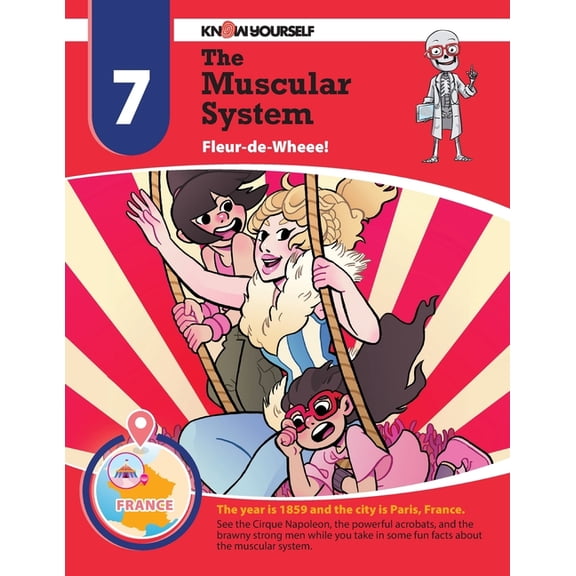 Systems of the Body The Muscular System: Fleur-de-Wheee! - Adventure 7, Book 7, (Paperback)