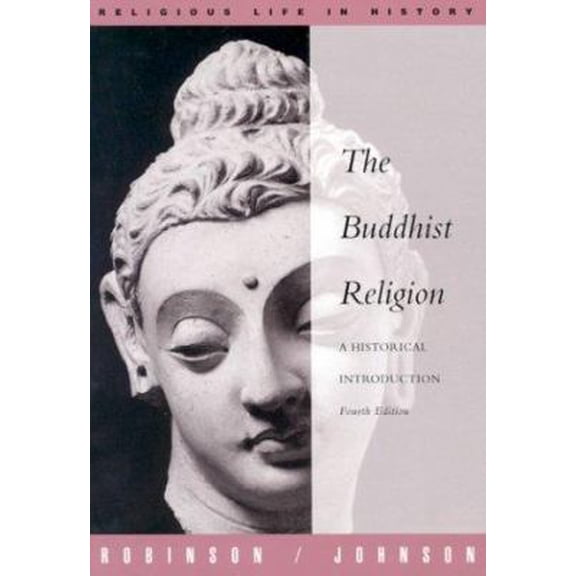 Pre-Owned The Buddhist Religion: A Historical Introduction (Paperback) 0534207189 9780534207182