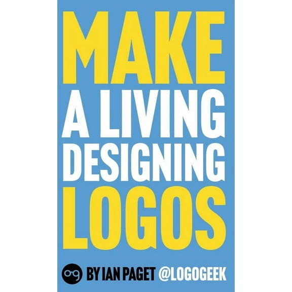 Make a Living Designing Logos, (Hardcover)