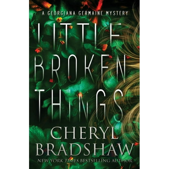 Georgiana Germaine Little Broken Things, Book 3, (Paperback)