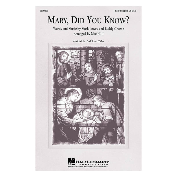 Hal Leonard Mary, Did You Know? SATB a cappella arranged