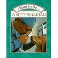 thumbnail image 1 of Pre-Owned I Want to Be...a Veterinarian (I Want to Be... Series) Paperback, 1 of 1