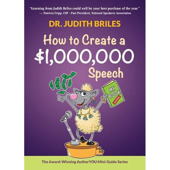 Pre-Owned How to Create a $1,000,000 Speech (Paperback) 1885331673 9781885331670