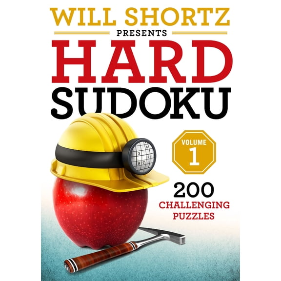 Hard Sudoku: Will Shortz Presents Hard Sudoku Volume 1: 200 Challenging Puzzles (Paperback)