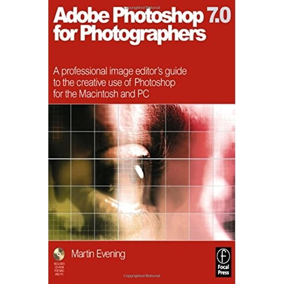 Pre-Owned Adobe Photoshop 7.0 for Photographers: A Professional Image Editor's Guide to the Creative Use of Photoshop for the Macintosh and PC [With CDROM] (Paperback) 0240516907 9780240516905