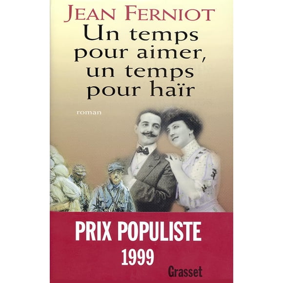 Un temps pour aimer, un temps pour haïr