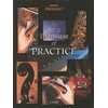 The Art and Technique of Practice (Paperback)