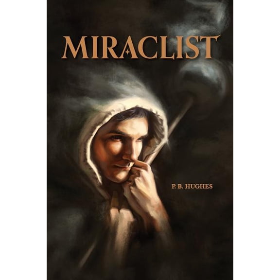 Miraclist (Tales of Orsidia) (Volume 1)
