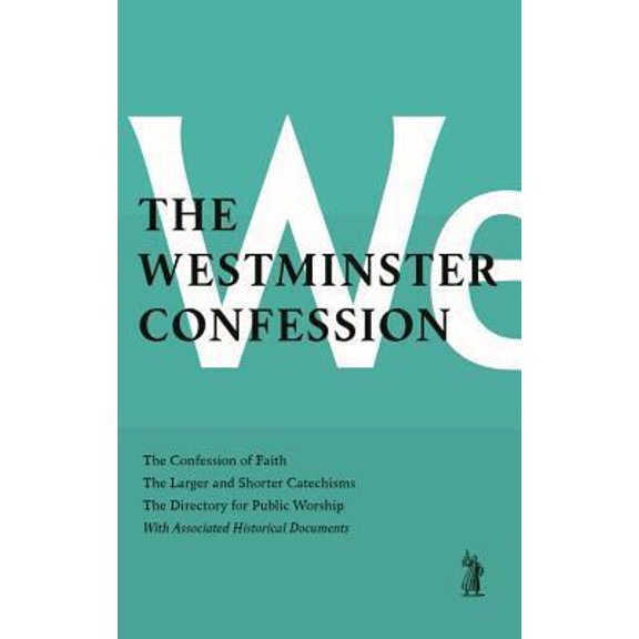 Pre-Owned Westminster Confession (Hardcover) 1848717687 9781848717688