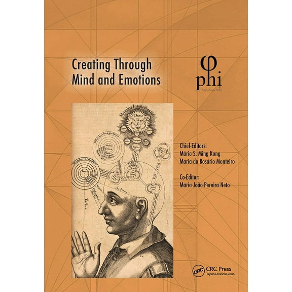 Phi Creating Through Mind and Emotions, (Hardcover)