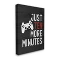 thumbnail image 3 of Stupell Industries Ten More Minutes Gamer Saying Quote Controller , 16 x 20, Design by Lux + Me Designs, 3 of 5