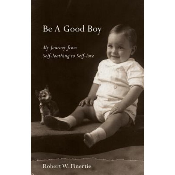Pre-Owned Be a Good Boy (Paperback) 1732598800 9781732598805
