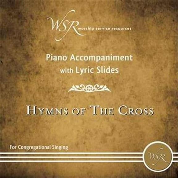 Worship Service Resources 127259 Disc Hymns Of The Cross Piano Accompaniment With Lyric Slides DVD