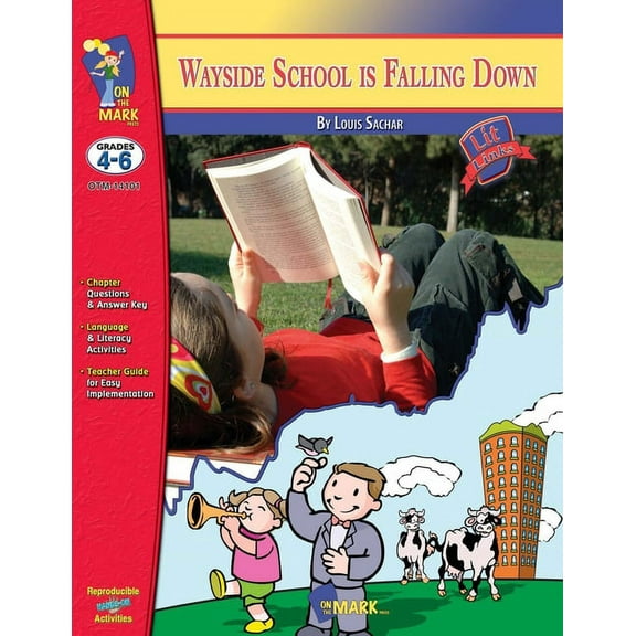 Lit Links Wayside School is Falling Down, by Louis Sachar Novel Study Grades 4-6, (Paperback)