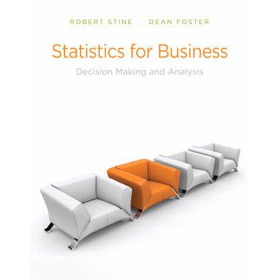 Pre-Owned Statistics for Business: Decision Making and Analysis (Hardcover) 0321123913 9780321123916
